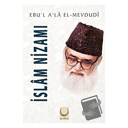 İslam Nizamı / Hilal Yayınları / Seyyid Ebu'l A'la el Mevdudi