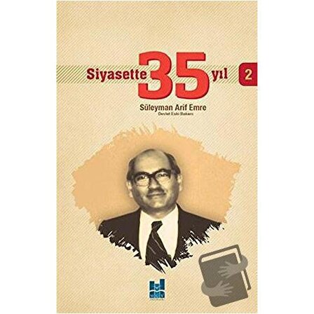Siyasette 35 Yıl   2 / Mgv Yayınları / Süleyman Arif Emre