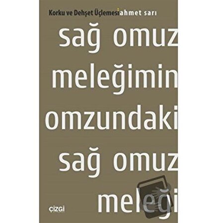 Sağ Omuz Meleğimin Omzundaki Sağ Omuz Meleği / Çizgi Kitabevi Yayınları / Ahmet