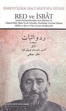 Red ve İsbat / Harputizade Hacı Mustafa Efendi