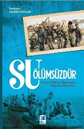 Su Ölümsüzdür / Hamid Hüsam