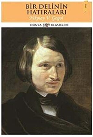 Bir Delinin Hatıraları / Nikolay Vasilievich Gogol