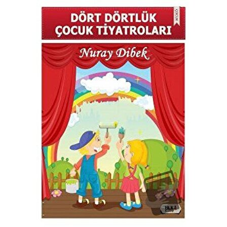 Dört Dörtlük Çocuk Tiyatroları / Tilki Kitap / Nuray Dibek
