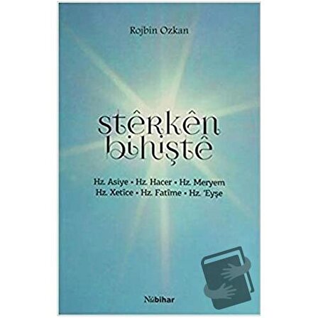 Sterken Bihişte / Nubihar Yayınları / Rojbin Özkan