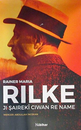Ji Şaireki Ciwan Re Name / Rainer Maria Rilke