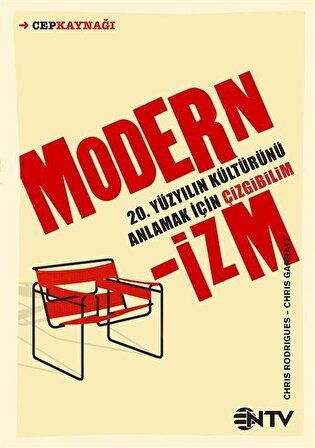 Modernizm 20.Yüzyılın Kültürünü Anlamak İçin Çizgibilim / Chris Rodrigues