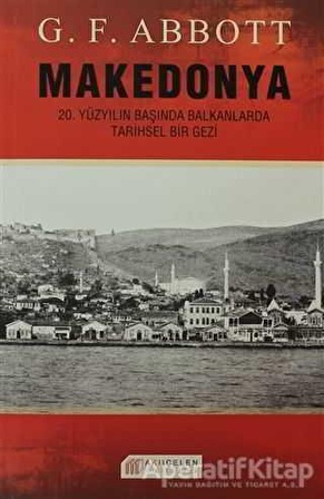 Makedonya - G. F. Abbott - Akıl Çelen Kitaplar