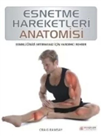 Esnetme Hareketleri Anatomisi