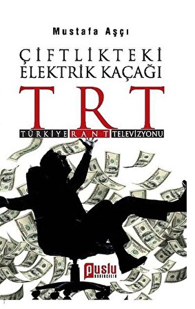 Çiftlikteki Elektrik Kaçağı TRT & Türkiye Rant Televizyonu / Mustafa Aşçı