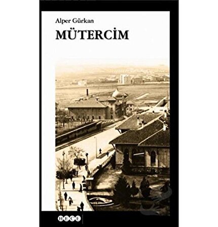 Mütercim / Hece Yayınları / Alper Gürkan