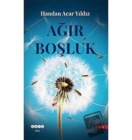 Ağır Boşluk / Hece Yayınları / Handan Acar Yıldız