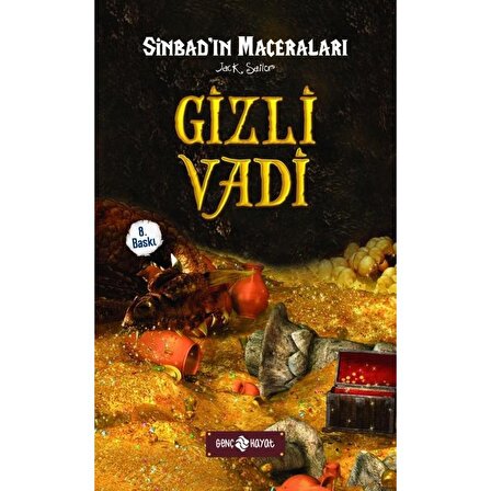 Gizli Vadi / Sinbad'In Maceraları 6 - Jack Sailor - Hayat Yayınları