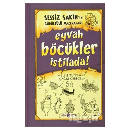 Eyvah Böcükler İstilada! - Sessiz Sakin’in Gürültülü Maceraları 8 - Melih Tuğtağ - Genç Hayat