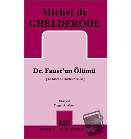 Dr. Faust'un Ölümü / Mitos Boyut Yayınları / Michel de Ghelderode