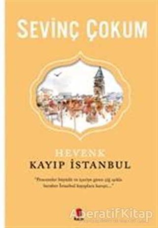 Hevenk: Kayıp İstanbul - Sevinç Çokum - Kapı Yayınları