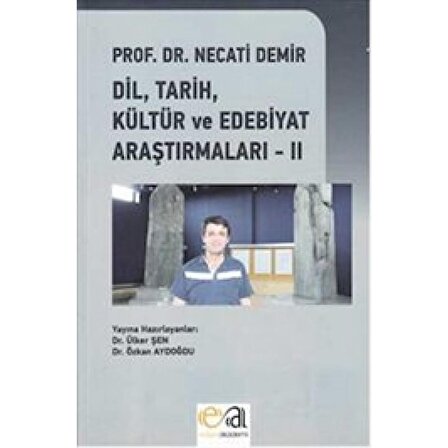 Prof. Dr. Necati Demir Dil Tarih Kültür Ve Edebiyat II | Edge Akademi