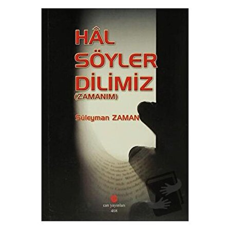 Hal Söyler Dilimiz / Can Yayınları (Ali Adil Atalay) / Süleyman Zaman