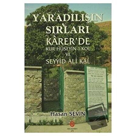 Yaradılış'ın Sırları Karer'de / Can Yayınları (Ali Adil Atalay) / Hasan Sevin