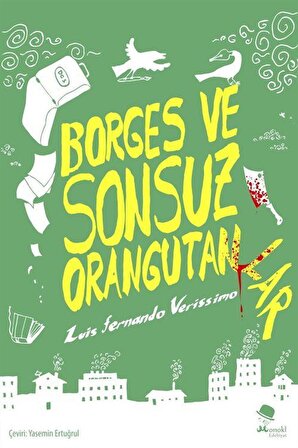 Borges ve Sonsuz Orangutanlar / Luis Fernando Verissimo