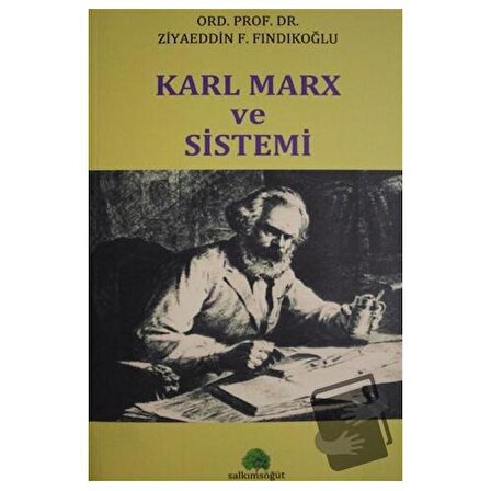 Karl Marx ve Sistemi / Salkımsöğüt Yayınları / Ziyaeddin Fahri Fındıkoğlu