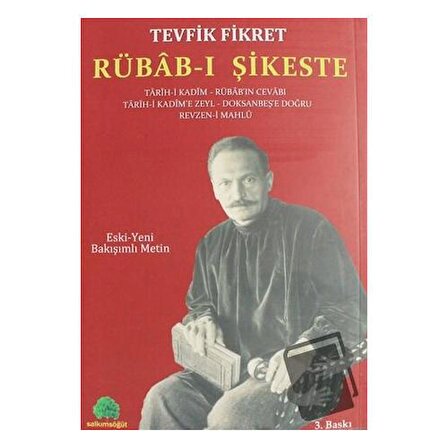 Rübab ı Şikeste / Salkımsöğüt Yayınları / Tevfik Fikret