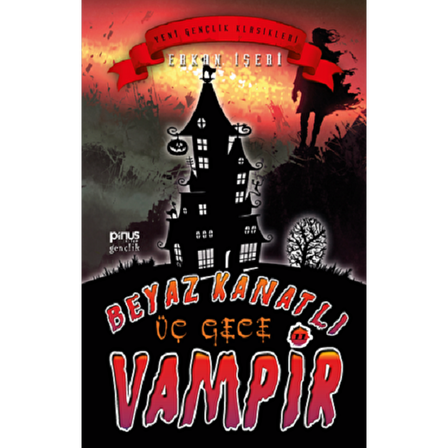 Beyaz Kanatlı Vampir 11 – Üç Gece | Pinus Kitap