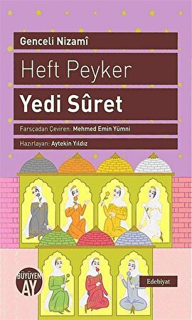 Yedi Suret / Heft Peyker / Genceli Nizami