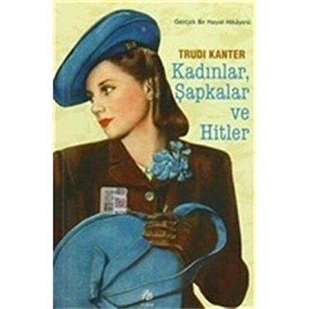 Kadınlar Şapkalar ve Hitler Form Bilişim Yayınları