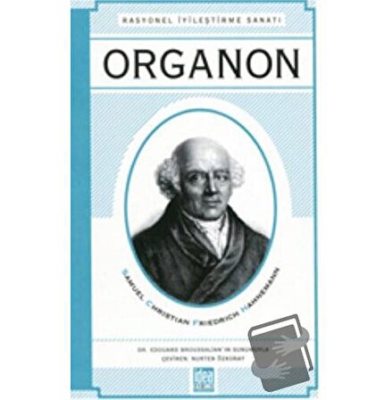 Organon : Rasyonel İyileştirme Sanatı / Belge Yayınları / Samuel Christian,Friedrich
