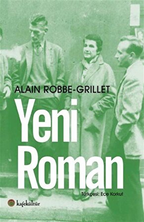 Yeni Roman / Alain Robbe Grillet