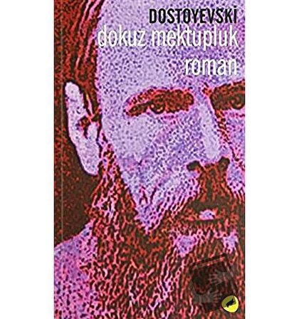 Dokuz Mektupluk Roman / Kafe Kültür Yayıncılık / Fyodor Mihayloviç Dostoyevski