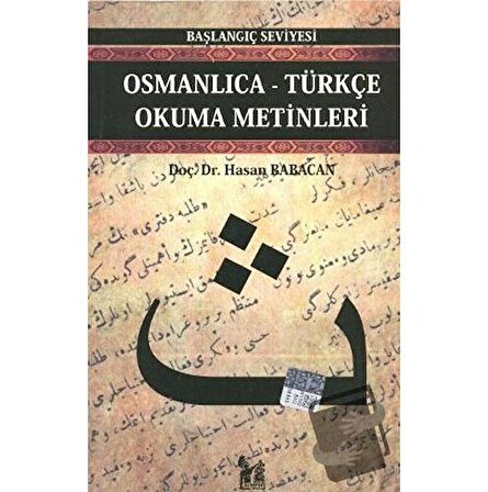 Osmanlıca Türkçe Okuma Metinleri   Başlangıç Seviyesi 1 / Altın Post Yayıncılık