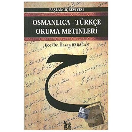 Osmanlıca Türkçe Okuma Metinleri   Başlangıç Seviyesi 3 / Altın Post Yayıncılık