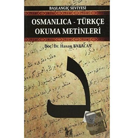 Osmanlıca Türkçe Okuma Metinleri   Başlangıç Seviyesi 5 / Altın Post Yayıncılık