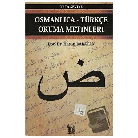 Osmanlıca Türkçe Okuma Metinleri   Orta Seviye 7 / Altın Post Yayıncılık / Hasan