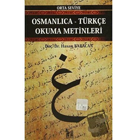 Osmanlıca Türkçe Okuma Metinleri   Orta Seviye 11 / Altın Post Yayıncılık / Hasan