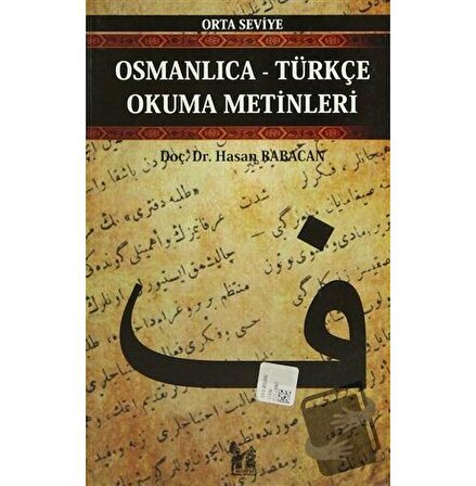Osmanlıca Türkçe Okuma Metinleri   Orta Seviye 12 / Altın Post Yayıncılık / Hasan