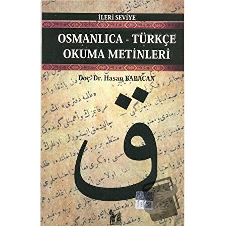 Osmanlıca Türkçe Okuma Metinleri   İleri Seviye 1 / Altın Post Yayıncılık / Hasan
