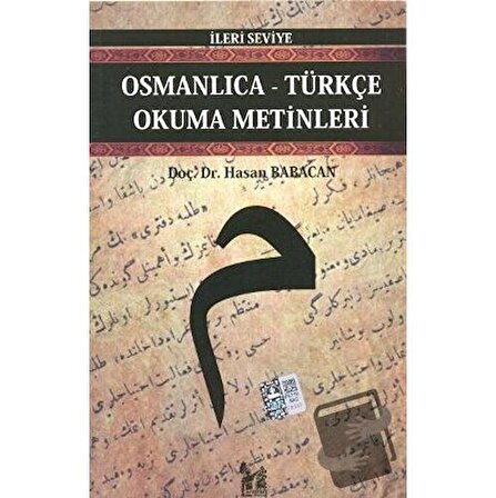 Osmanlıca Türkçe Okuma Metinleri   İleri Seviye 4 / Altın Post Yayıncılık / Hasan