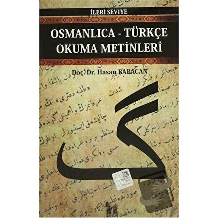 Osmanlıca Türkçe Okuma Metinleri   İleri Seviye 7 / Altın Post Yayıncılık / Hasan
