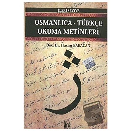 Osmanlıca Türkçe Okuma Metinleri   İleri Seviye 8 / Altın Post Yayıncılık / Hasan