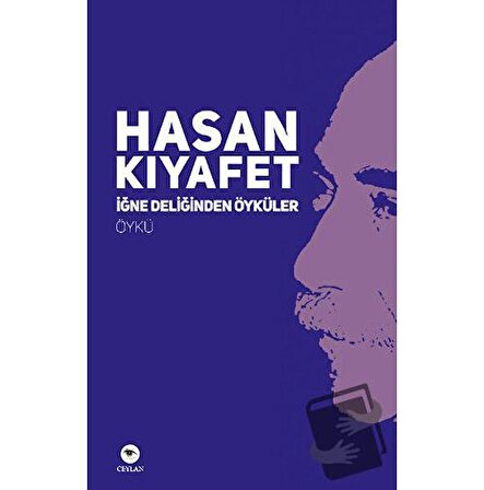 İğne Deliğinden Öyküler / Ceylan Yayınları / Hasan Kıyafet