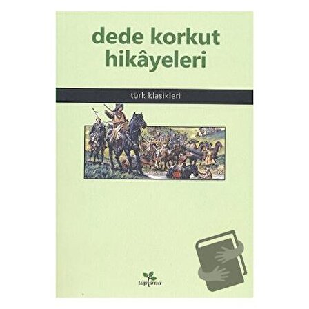Dede Korkut Hikayeleri / Lepisma Sakkarina Yayınları / Kolektif