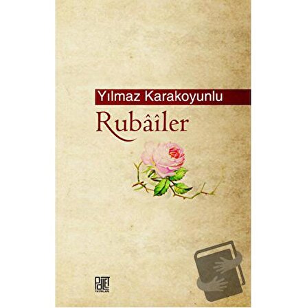 Rubailer / Palet Yayınları / Yılmaz Karakoyunlu