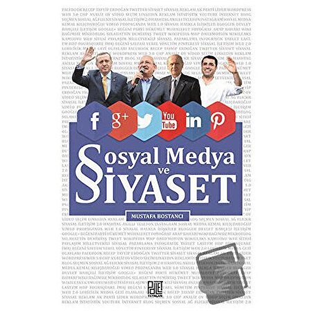 Sosyal Medya ve Siyaset / Palet Yayınları / Mustafa Bostancı