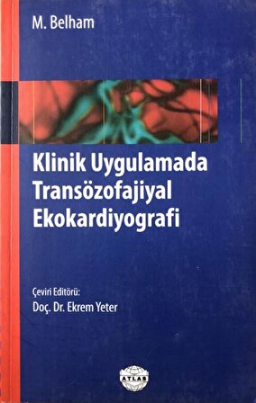 Klinik Uygulamada Transözofajial Ekokardiyografi