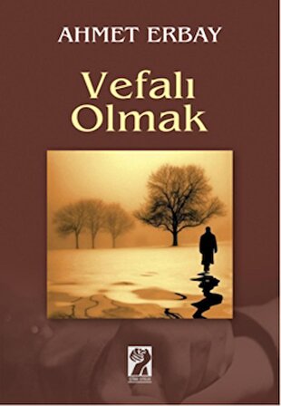 Vefalı Olmak