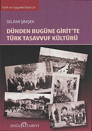 Dünden Bugüne Girit'te Türk Tasavvuf Kültürü / Prof. Dr. Selami Şimşek
