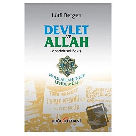 Devlet ve Allah / Doğu Kitabevi / Lütfi Bergen