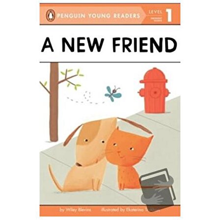 A New Friend (Young Readers, Level 1) / Polat Kitapçılık / Wiley Blevins